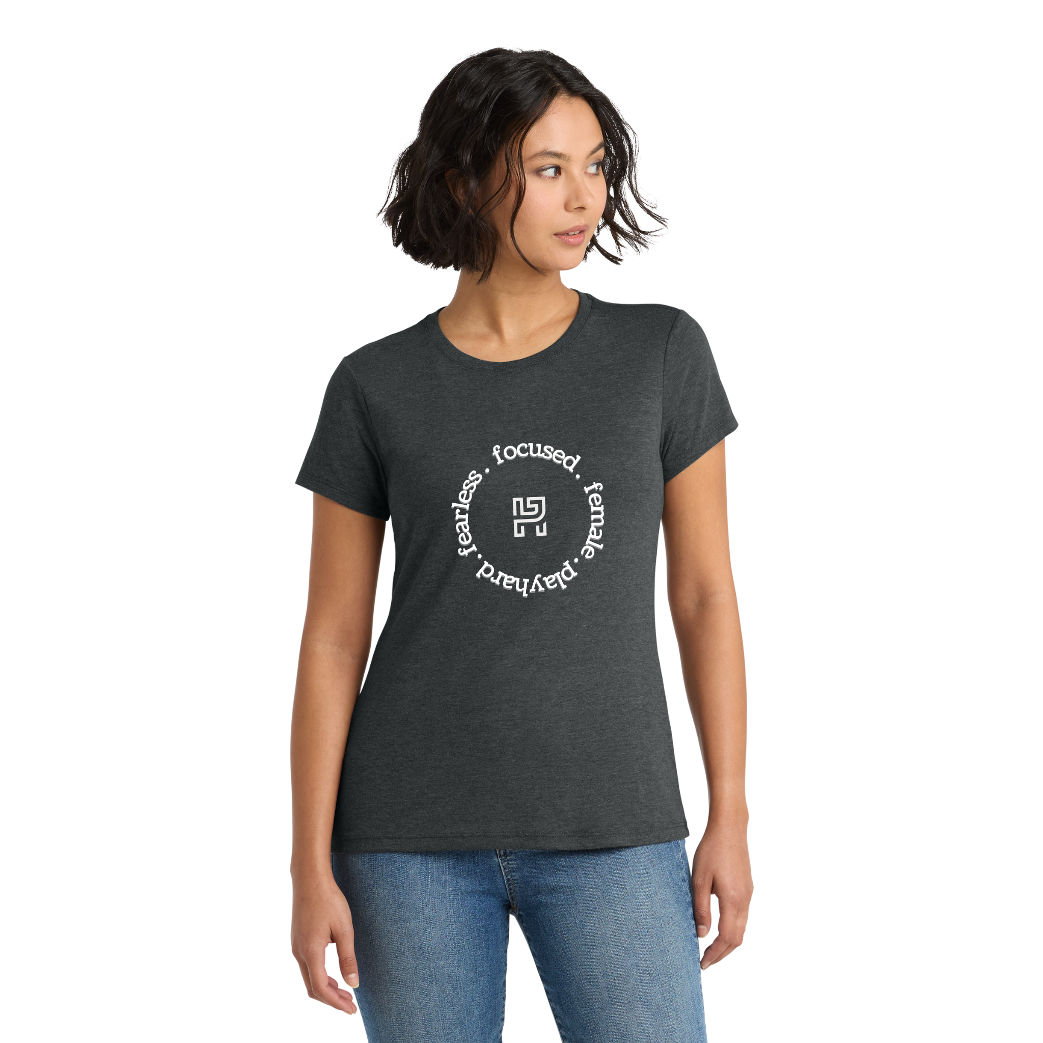 Play Hard W's-Fearless-Focused-Female Tri-Blend Tee
